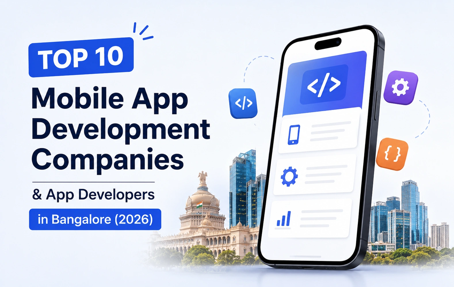 Top 10 Mobile App Development Companies and App Developers in Bangalore (2026)